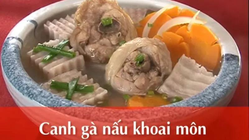 Cách làm canh khoai môn gà hầm mềm thơm chiêu đãi cả nhà