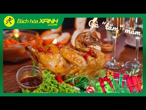 Cách làm gà ‘tắm’ nước mắm để đãi gia đình dịp Noel