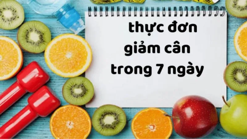 Giảm cân trong 7 ngày với thực đơn của chế độ healthy